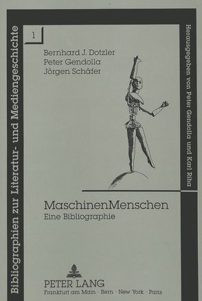 Maschinen Menschen von Dotzler,  Bernhard, Gendolla,  Peter, Schäfer,  Jörgen