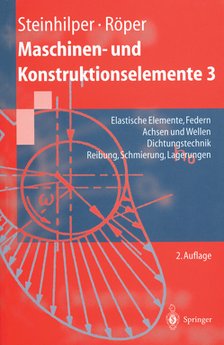 Maschinen- und Konstruktionselemente 3 von Röper,  Rudolf, Steinhilper,  Waldemar