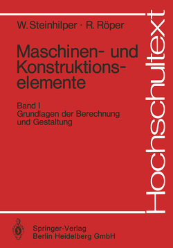 Maschinen- und Konstruktionselemente von Röper,  Rudolf, Steinhilper,  Waldemar