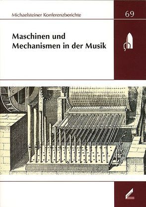 Maschinen und Mechanismen in der Musik von Omonsky,  Ute, Schmuhl,  Boje E