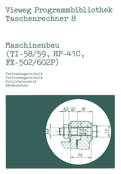 Maschinenbau (TI-58/59, HP-41 C, FX-502/602 P) von Alt,  Helmut, Schumny,  Harald