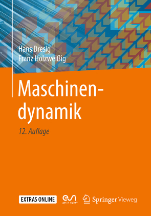 Maschinendynamik von Dresig,  Hans, Holzweißig,  Franz, Rockhausen,  Ludwig