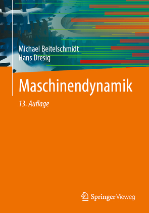 Maschinendynamik von Beitelschmidt,  Michael, Dresig,  Hans