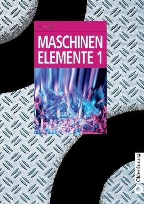 Maschinenelemente 1 von Hinzen,  Hubert