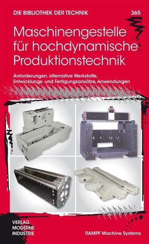 Maschinengestelle für hochdynamische Produktionstechnik von Jackisch,  Utz-Volker, Neumann,  Martin
