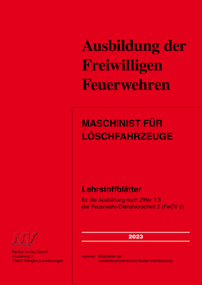 Maschinist für Löschfahrzeuge (E-Book) von Mitarbeiter:innen der Landesfeuerwehrschule Baden-Württemberg