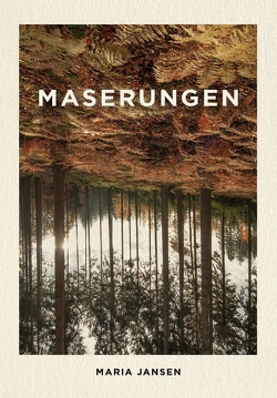 Maserungen von Jansen,  Maria