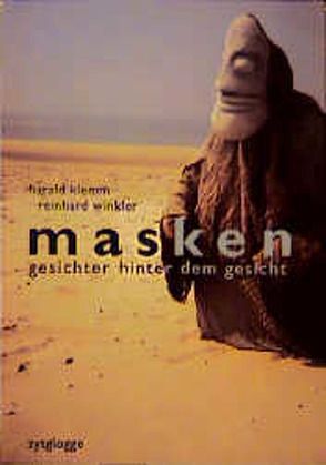 Masken – Gesichter hinter dem Gesicht von Klemm,  Harald, Winkler,  Reinhard