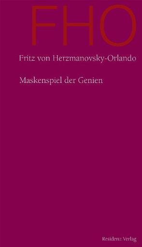 Maskenspiel der Genien von Herzmanovsky-Orlando,  Fritz von