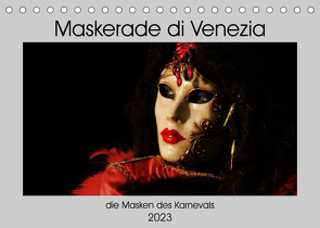 Maskerade di Venezia (Tischkalender 2023 DIN A5 quer) von Aichner,  Joe