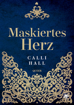 Maskiertes Herz von Hall,  Calli