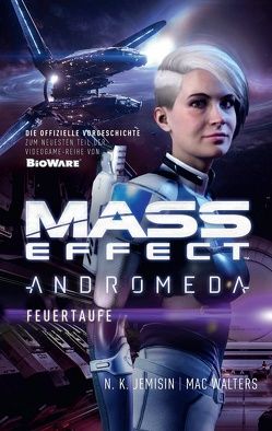 Mass Effect Andromeda von Jemisin,  N.K., Kasprzak,  Andreas, Toneguzzo,  Tobias, Walters,  Marc
