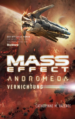 Mass Effect Andromeda von Kasprzak,  Andreas, Toneguzzo,  Tobias, Valente,  Catherynne M.