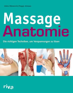 Massage-Anatomie von Altman,  Peggy, Ellsworth,  Dr. Abby