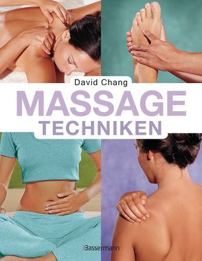 Massage-Techniken von Chang,  David