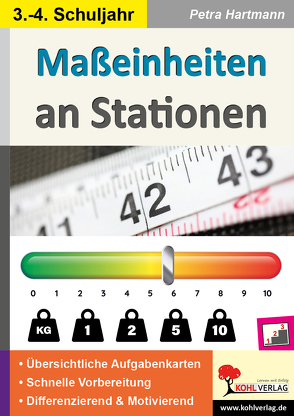 Maßeinheiten an Stationen / Klasse 3-4 von Hartmann,  Petra