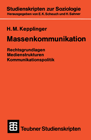 Massenkommunikation von Kepplinger,  Hans Mathias