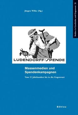 Massenmedien und Spendenkampagnen von Wilke,  Juergen