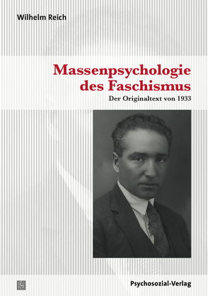 Massenpsychologie des Faschismus von Peglau,  Andreas, Reich,  Wilhelm