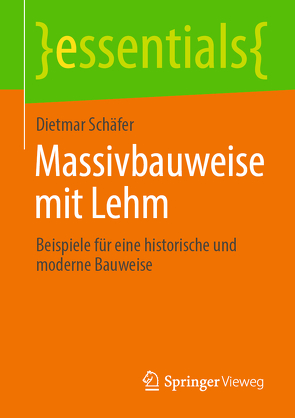 Massivbauweise mit Lehm von Schäfer,  Dietmar