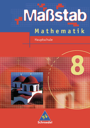 Maßstab – Mathematik für Hauptschulen in Nordrhein-Westfalen und Bremen – Ausgabe 2005 von Schroeder,  Max, Wurl,  Bernd, Wynands,  Alexander