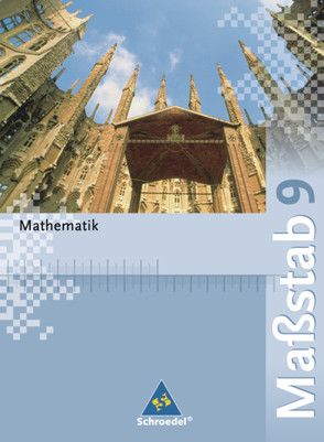 Maßstab – Mathematik für Realschulen in Nordrhein-Westfalen, Bremen, Hamburg und Schleswig-Holstein – Ausgabe 2005 von Schroeder,  Max, Wurl,  Bernd, Wynands,  Alexander