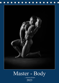 Master – Body …trainierte Körper (Tischkalender 2023 DIN A5 hoch) von caliaro,  silvano