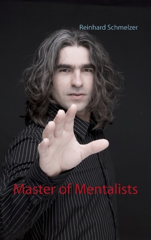 Master of Mentalists von Schmelzer,  Reinhard