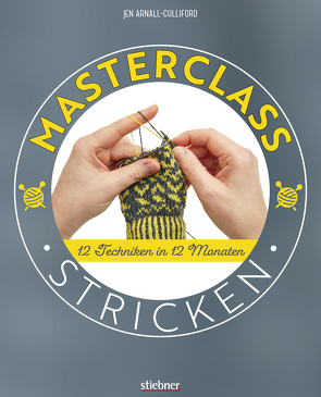 Masterclass Stricken von Arnall-Culliford,  Jen, Heinzius,  Christine