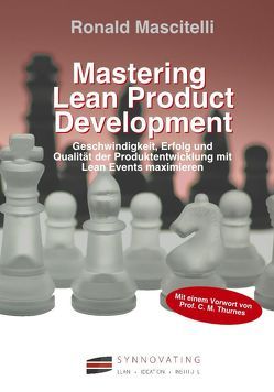 Mastering Lean Product Development von Mascitelli,  Ronald, Thurnes,  Christian M