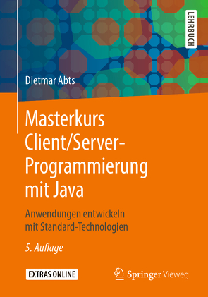 Masterkurs Client/Server-Programmierung mit Java von Abts,  Dietmar