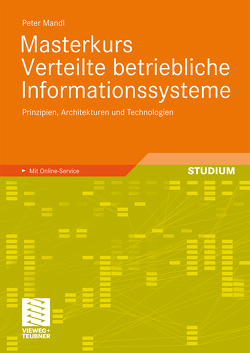 Masterkurs Verteilte betriebliche Informationssysteme von Mandl,  Peter