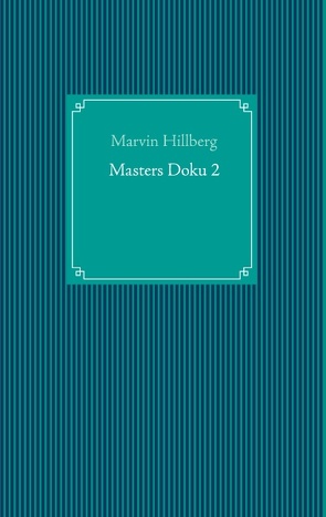 Masters Doku 2 von Hillberg,  Marvin