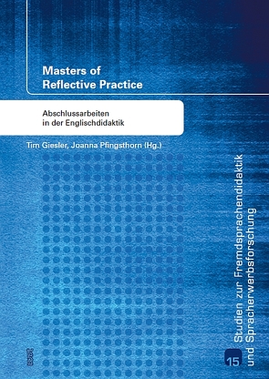 Masters of Reflective Practice von Giesler,  Tim, Pfingsthorn,  Joanna