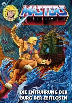 Masters of the Universe – Die Entführung der Burg der Zeitlosen von Ceyhan,  Mustafa, Escandell,  Joan, Klintzsch,  Karsten, Mann,  Michael, Maroto,  Esteban, Radermacher,  Frank