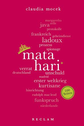 Mata Hari. 100 Seiten von Mocek,  Claudia