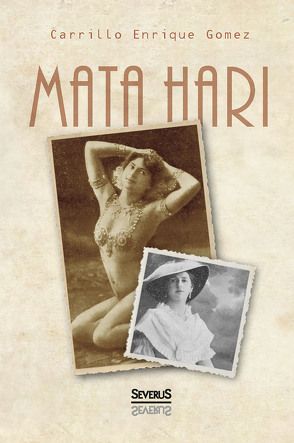 Mata Hari von Enrique Gomez,  Carrillo