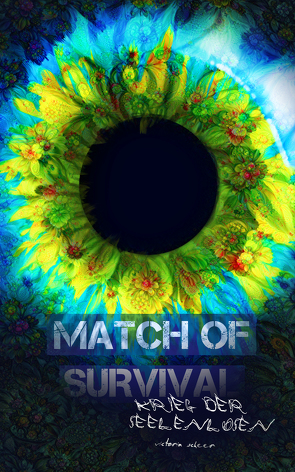 Match of Survival – Krieg der Seelenlosen von Scheer,  Victoria