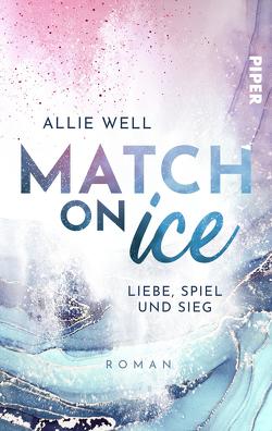 Match on Ice von Well,  Allie