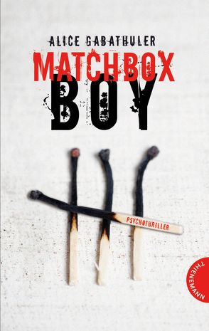 Matchbox Boy von Gabathuler,  Alice, Thalmann,  Isabel