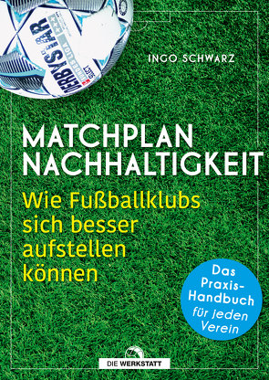 Matchplan Nachhaltigkeit von Schwarz,  Ingo