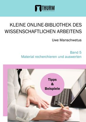 Material recherchieren und auswerten von Uwe,  Manschwetus