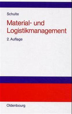 Material- und Logistikmanagement von Schulte,  Gerd