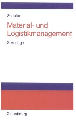 Material- und Logistikmanagement von Schulte,  Gerd