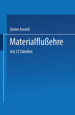 Materialflusslehre von Arnold,  Dieter