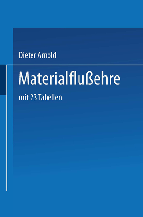 Materialflusslehre von Arnold,  Dieter
