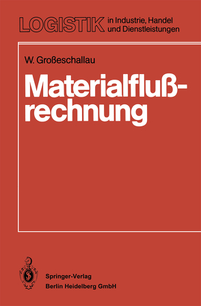 Materialflußrechnung von Grosseschallau,  W.