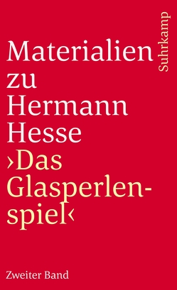 Materialien zu Hermann Hesses »Das Glasperlenspiel« von Michels,  Volker