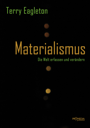 Materialismus von Eagleton,  Terry, Kraft,  Stefan