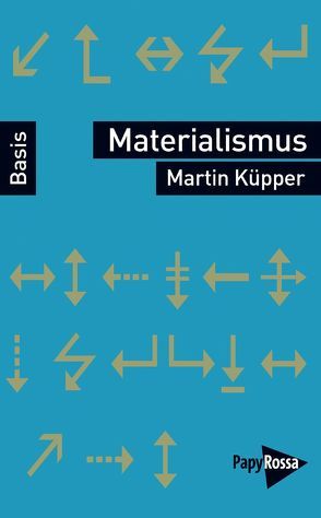 Materialismus von Küpper,  Martin
